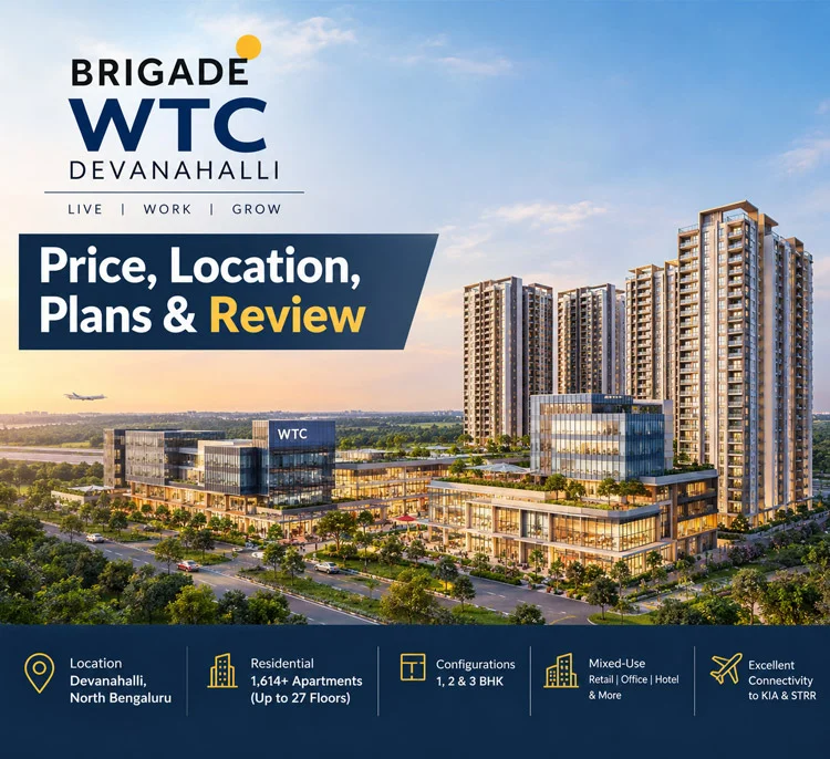 Brigade Wtc Devanahalli Overview